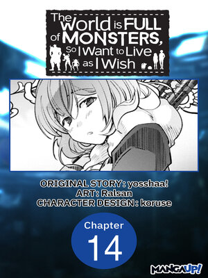cover image of The World is Full of Monsters, So I Want to Live as I Wish, Chapter 14